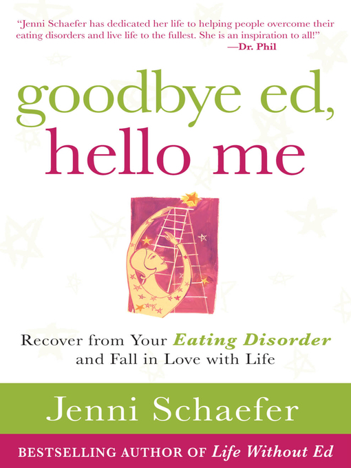 Title details for Goodbye Ed, Hello Me by Jenni Schaefer - Available